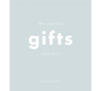 Roni Horn : The Selected Gifts, 1974-2015