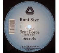 RONI SIZE / BRUT FORCE / SECRETS