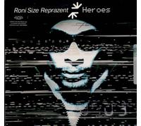 Roni Size / Reprazent - Heroes