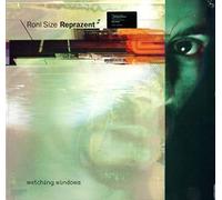 Roni Size / Reprazent - Watching Windows