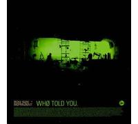 RONI SIZE / REPRAZENT / WHO TOLD YOU