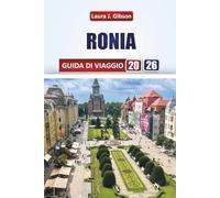 RONIA GUIDA DI VIAGGIO 2026: Esplora castelli, montagne, rifugi costieri e la cultura locale per un viaggio indimenticabile
