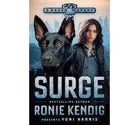 Ronie Kendig Surge: A Breed Apart Novel Paperback Book Ronie Kendig Multicolor