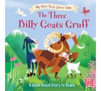 Ronne Randall My Very First Story Time: The Three Billy Goats Gruff Hardback Book Ronne Randall Multicolor