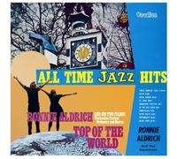 Ronnie Aldrich - All Time Jazz Hits & Top of the World