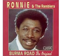 Ronnie and The Ramblers - Burma Road The Original