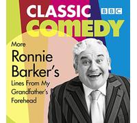 Ronnie Barker's More Lines From My Grandfather's Forehead