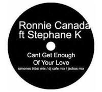 Ronnie Canada Ft... - Can't Get Enough of Your Love [12" VINYL]
