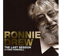 Ronnie Drew - The Last Session A Fond Farewell