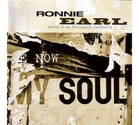 Ronnie Earl & The Broadcasters - Now My Soul