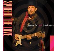 Ronnie Earl & The Broadcasters - Spread The Love