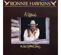Ronnie Hawkins - A Legend in His Spare Time