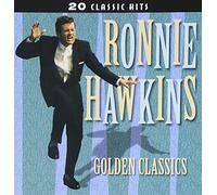 Ronnie Hawkins - Golden Classics