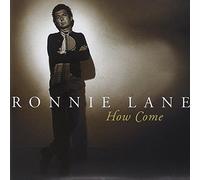 Ronnie Lane - How Come