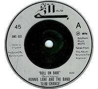 Ronnie Lane & Slim Chance - Ronnie Lane & Slim Chance - Roll On Babe - GM Records - GMS 033