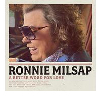 Ronnie Milsap – A Better Word For Love