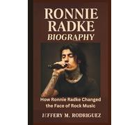 RONNIE RADKE BIOGRAPHY: How Ronnie Radke Changed the Face of Rock Music