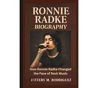 RONNIE RADKE BIOGRAPHY: How Ronnie Radke Changed the Face of Rock Music