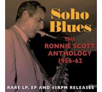 Ronnie Scott - Soho Blues: The Ronnie Scott Anthology 1956-62