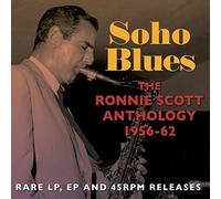 Ronnie Scott - Soho Blues: The Ronnie Scott Anthology 1956-62