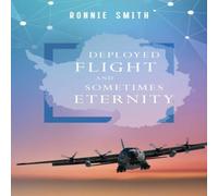 Ronnie Smith Deployed Flight & Sometimes Eternity Paperback Book Ronnie Smith Multicolor