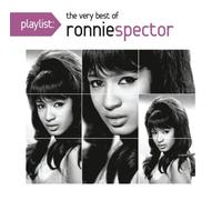 Ronnie Spector - Playlist: The Very Best Of