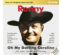 Ronny - Oh My Darling Caroli