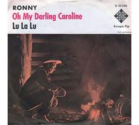Ronny - Oh my darling Caroline/Lu la lu (LC, #u55546) / Vinyl single [Vinyl-Single 7'']