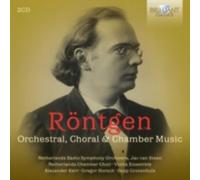 RONTGEN/VIOTTA ENSEMBLE/GROTENHUIS: ORCHESTRAL CHORAL & CHAMBER - CD