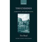 Thucydides: Narrative and Explanation - 9780198152569