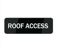 Roof Access Sign Stickers, 10X3 Inch Acrylic Plaque With Strong Adhesives For Door Office Business Outdoor, White Letters On Black Background