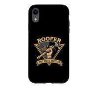 Roofer Only God Is Above Us Roofing Contractor Case for iPhone XR