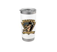 Roofer Only God is Above Us Roofing Contractor Stainless Steel Insulated Tumbler