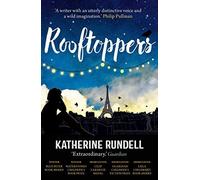 Rooftoppers by Katherine Rundell (2013-03-07)