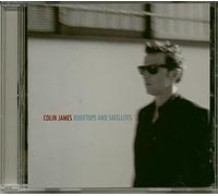 Colin James – Rooftops And Satellites – True North