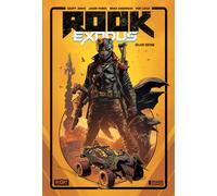Rook: Exodus Volume 1 Deluxe Hardcover : Fight or Flight