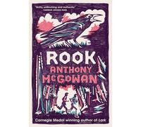 Rook: NEW edition | Shortlisted for the Carnegie Medal (Dyslexia-friendly): Book 3 (The Truth of Things)