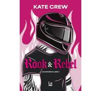 Rook & Rebel: Llega el nuevo fenómeno de dark romcom (RBA Lit - Romántica)