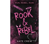 Rook & Rebel : The addictive, dark romcom that took Booktok by storm!