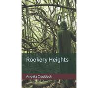 Rookery Heights: A Paranormal, Mystery Thriller set in Gothic times, a Supernatural Tale, Quick Read