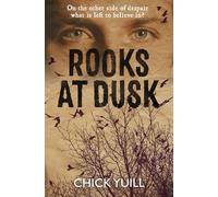 Rooks at Dusk: On the Other Side of Despair, What is Left to Believe in?