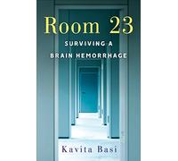Room 23: Surviving a Brain Hemorrhage