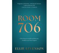 Room 706 : the addictive debut novel you won't be able to stop thinking about
