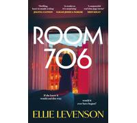 Room 706 : the addictive new novel with an ending that demands to be talked about