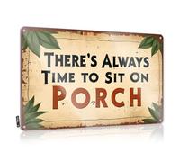 Room Door Decor There'S Always Time To Sit On Porch. Tin Sign Funny Sogns Wall Decor Metal Tin Sign(30X40CM)