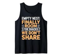 Room for Snacks Parenting Empty Nester Parents Empty Nest Tank Top
