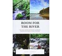 Room for the River: The Foyle River Catchment Landscape: Connecting People, Place and Nature