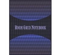 Room Grid Notebook: Floor Plan and Room Layout Sketchbook for Interior Design, Architecture, and Space Planning | 8.5 x 11 in, 110 Pages