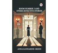 Room Number 3 And Other Detective Stories (Edition1)