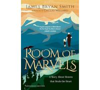 Room of Marvels - A Story About Heaven that Heals the Heart